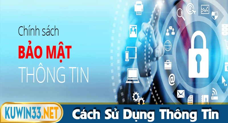 Cách Kuwin sử dụng thu thập thông tin người dùng