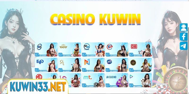 Casino Kuwin sân chơi live 24/7 trực tuyến cuốn hút hấp dẫn