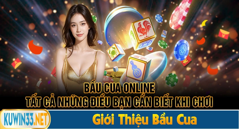 Giới thiệu trò chơi bầu cua tôm cá online