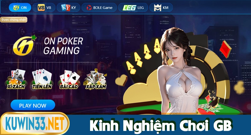 Kinh nghiệm chơi game Bài Kuwin dành cho người mới