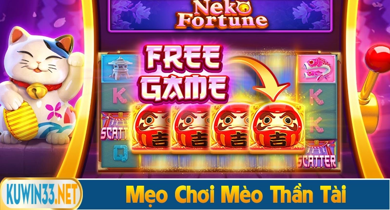 Mẹo chơi game slot lucky neko - mèo thần tài may mắn