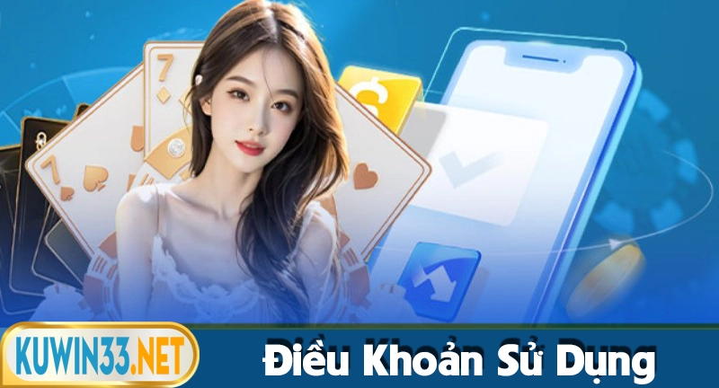 Điều khoản sử dụng Kuwin dành cho người chơi