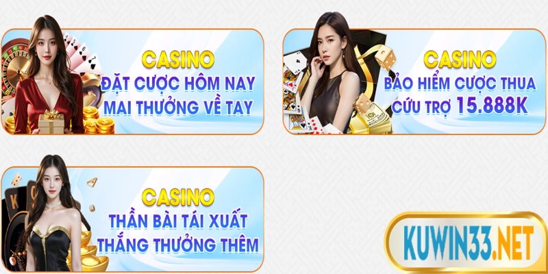 Cập nhập khuyến mãi casino mới nhất cho hội viên Kuwin