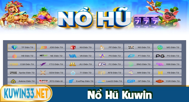 Nổ hũ Kuwin - Chơi quay hũ nhận Jackpot siêu khủng