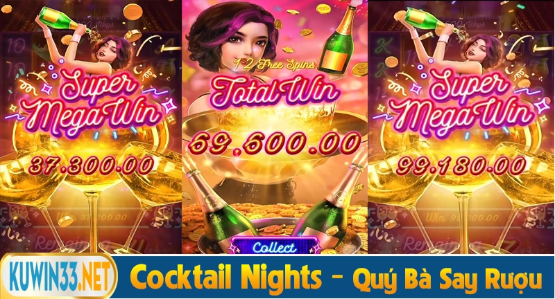 Game Slot Cocktail Nights - Săn Hũ To Thưởng Khủng
