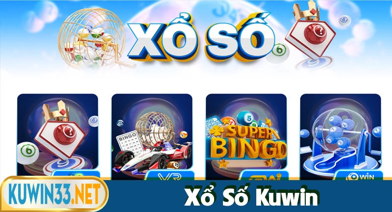 Xổ số Kuwin chơi nhanh thắng lớn
